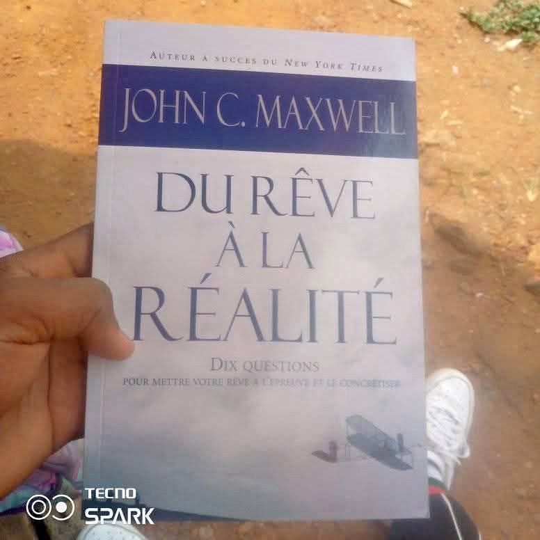 Du rêve à la réalité de John Maxwell